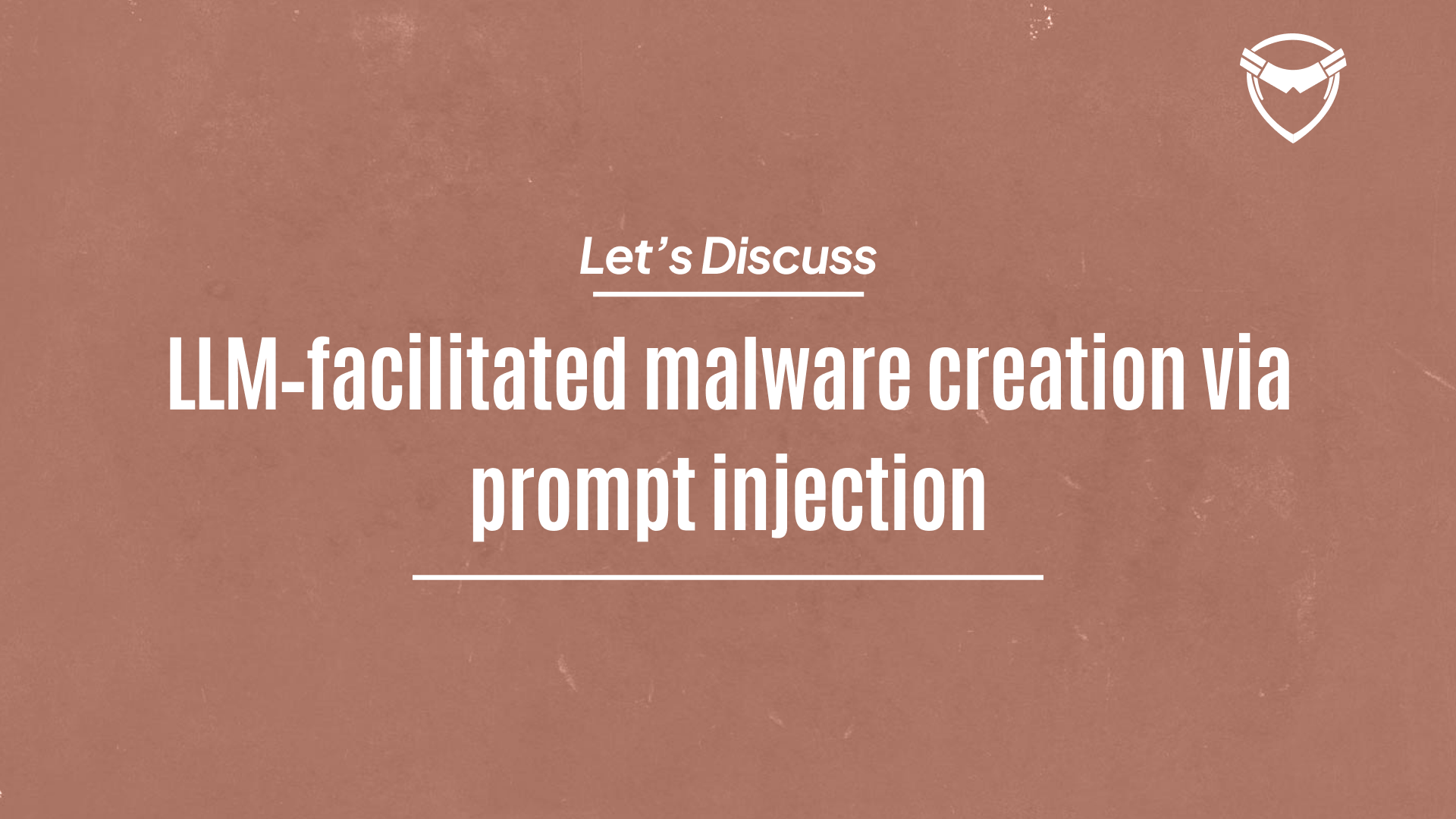 LLM‑facilitated malware creation via prompt injection